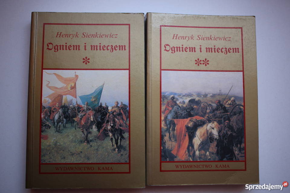 Henryk Sienkiewicz Ogniem i Mieczem 2 części Toruń