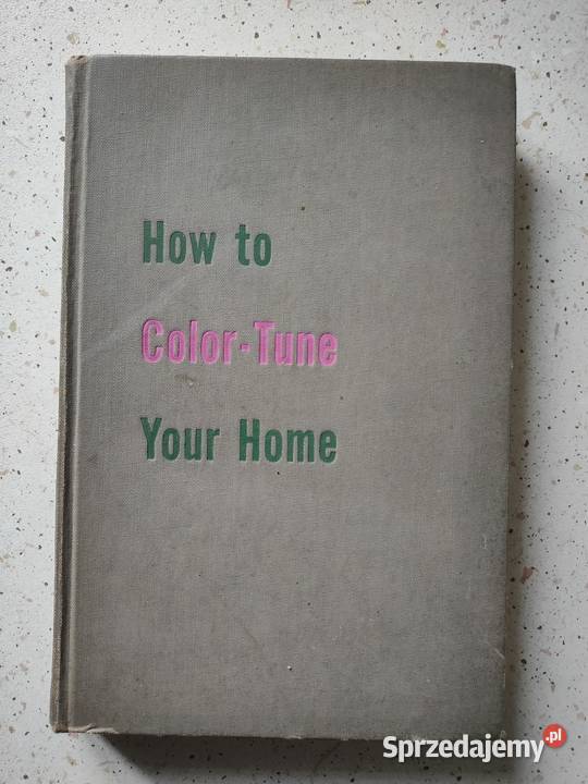 Design z lat 50 How to ColorTune Your Home wielkopolskie Kościan