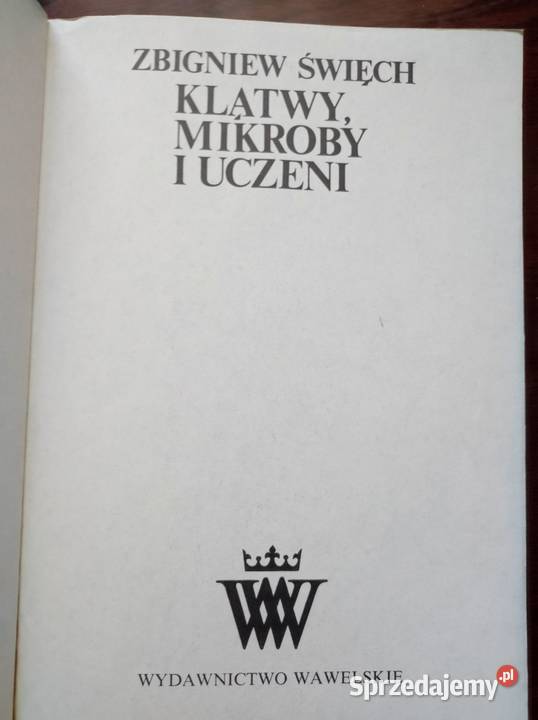 Zbigniew Święch Klątwy mikroby i uczeni