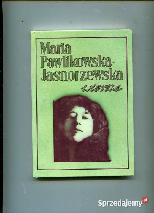 Wiersze Maria Pawlikowska Jasnorzewska Rok wydania 1994 sprzedam