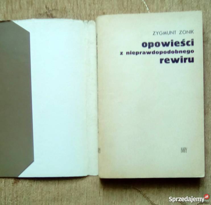 OPOWIEŚCI Z NIEPRAWDOPODOBNEGO REWIRU Zygmunt Parczew