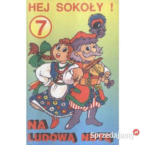 Hej Sokoły 7 Na ludową nutę