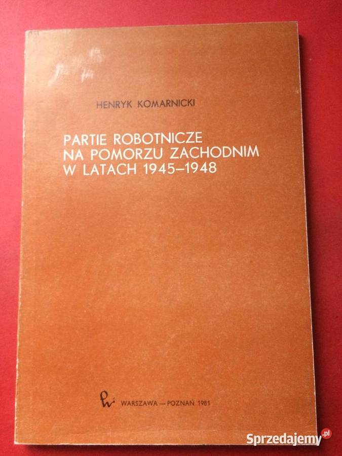 3507 Partie Robotnicze Na Pomorzu Zachodnim Antykwariat Szczecin