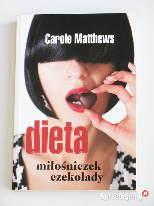 Dieta Miłośniczek Czekolady Carole Matthews Kraków