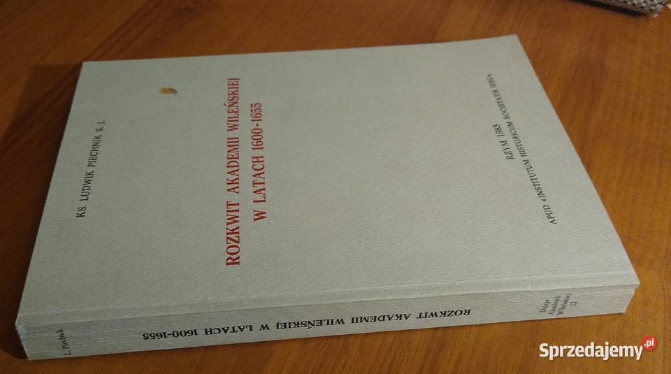 Rozkwit Akademii Wileńskiej w latach 16001655 miękka pomorskie Gdańsk