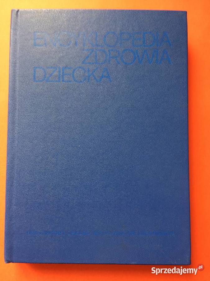2588 Encyklopedia Zdrowia Dziecka Szczecin