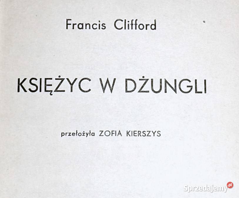 Księżyc w dżungli Francis Clifford miękka lubelskie sprzedam