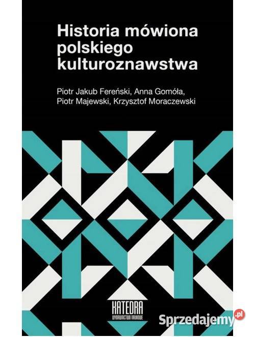 Historia mówiona polskiego kulturoznawstwa Łódź