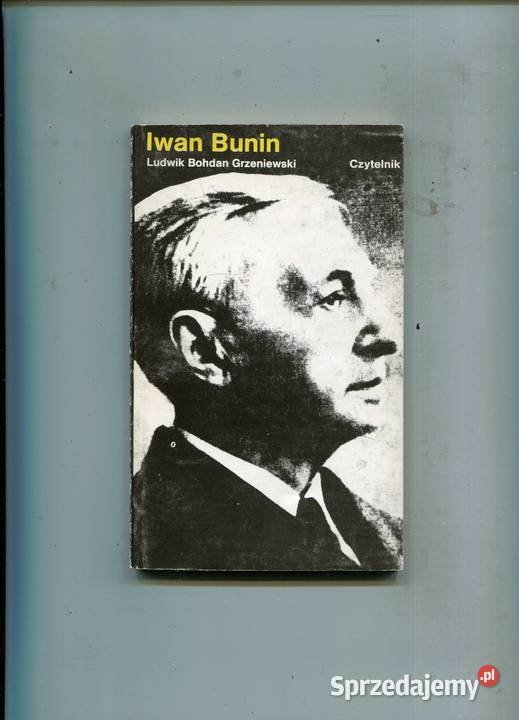 Iwan Bunin Ludwik Bohdan Grzeniewski Szczecin sprzedam