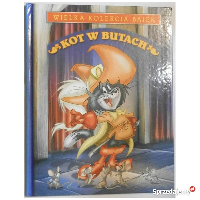 Kot w butach Wielka Kolekcja Bajek Bajki i wierszyki Świdnica