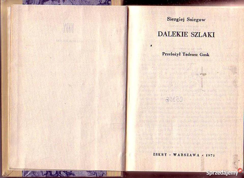 0146 DALEKIE SZLAKI SIERGIEJ SNIEGOW literatura piękna - proza zagraniczna Czyrna
