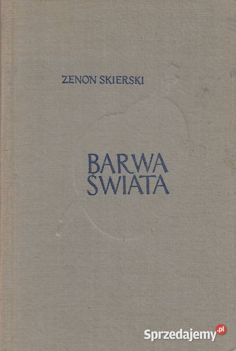 Barwa świata Z Skierski literatura piękna - proza polska Puławy