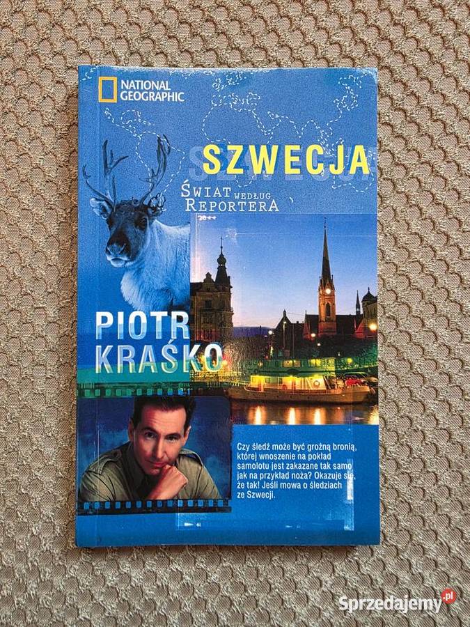 nowa Szwecja Świat według reportera Piotr Kraśko Rok wydania 2011