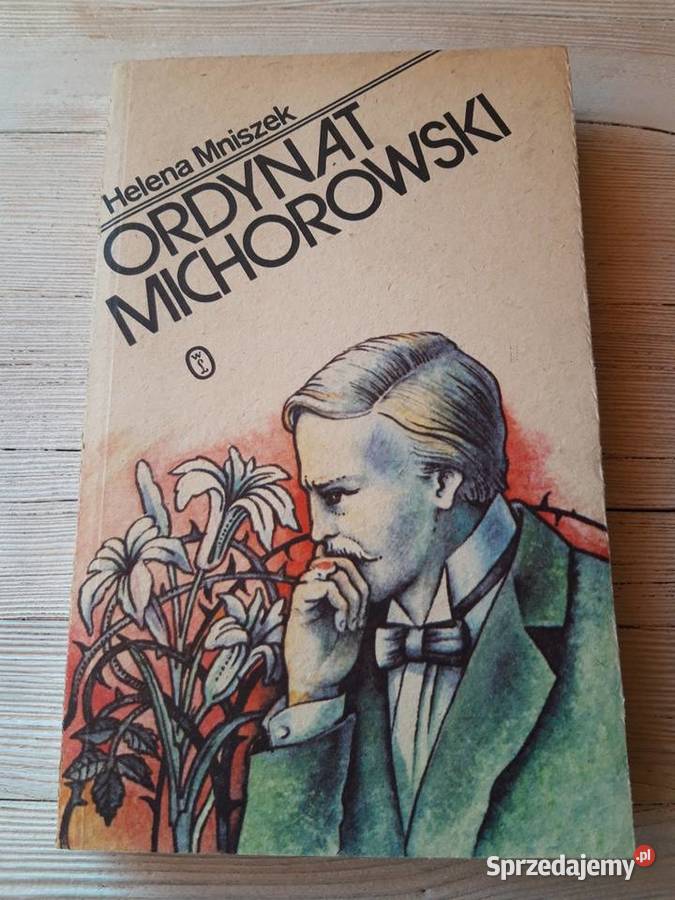 Ordynat Michorowski Helena Mniszek 1989 Antykwariat śląskie
