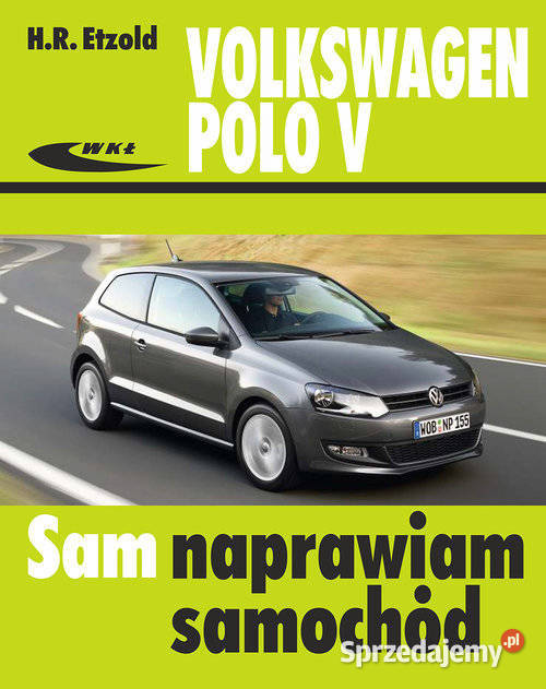 Volkswagen Polo V VI 2009 do XI 2017 sprzedam
