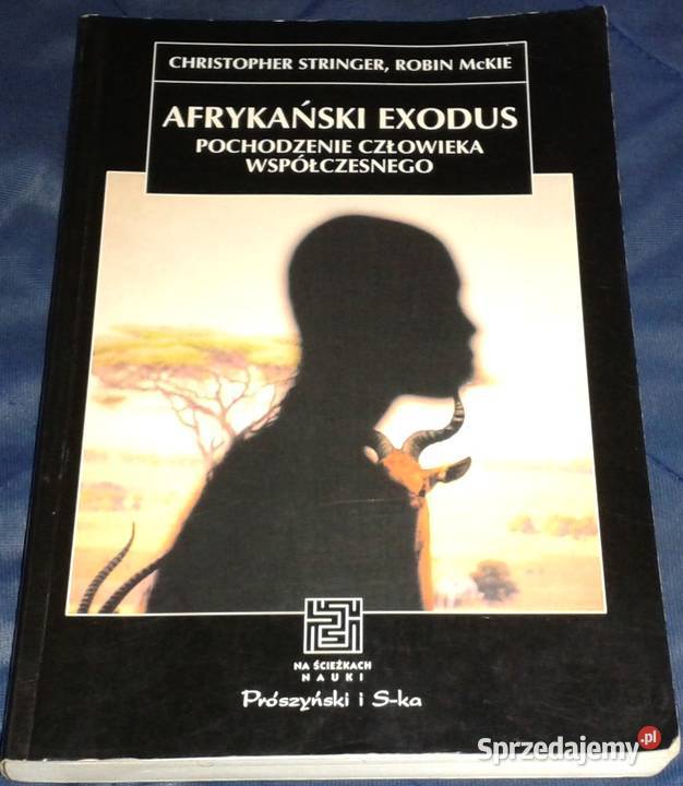 Afrykański exodus Christopher Stringer Robin Chełm