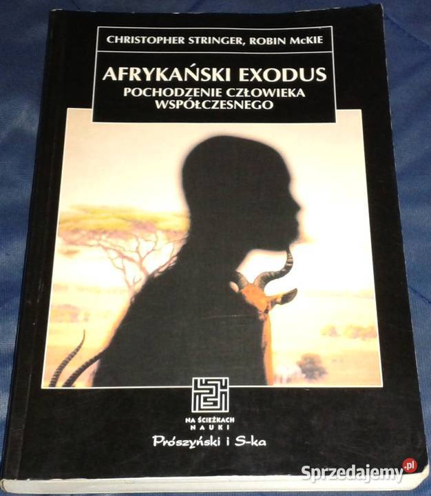 Afrykański exodus - Christopher Stringer, Robin McKie