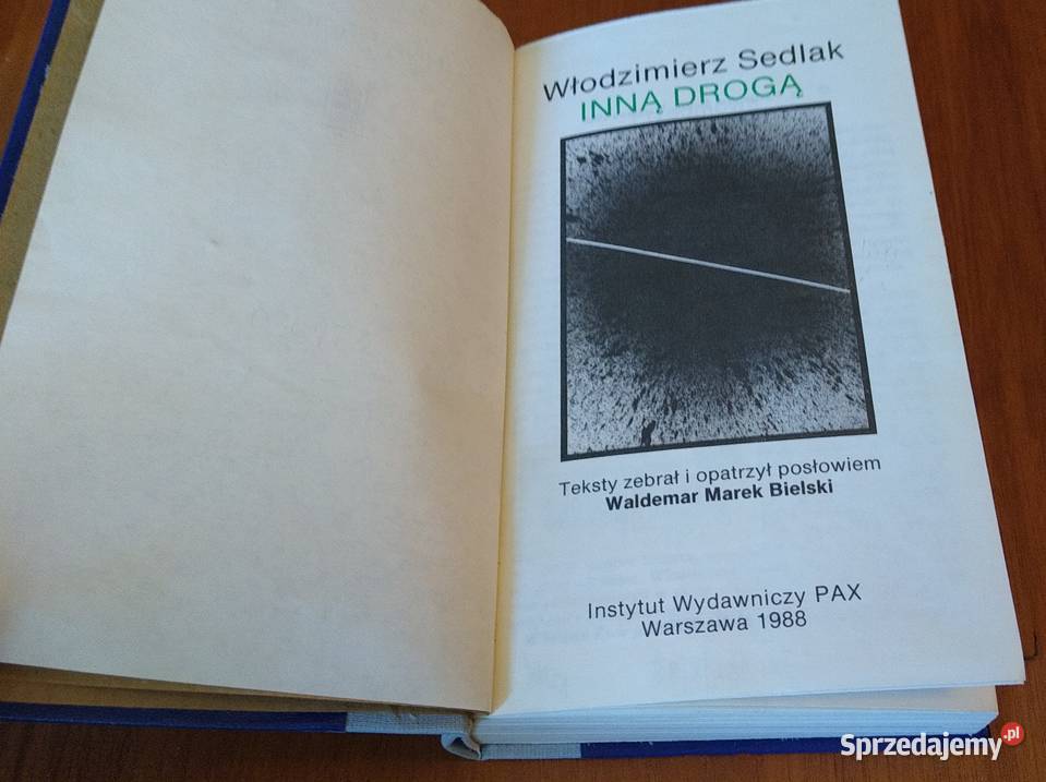Inną drogą Włodzimierz Sedlak TWARDA Rok wydania 1988 Gdańsk