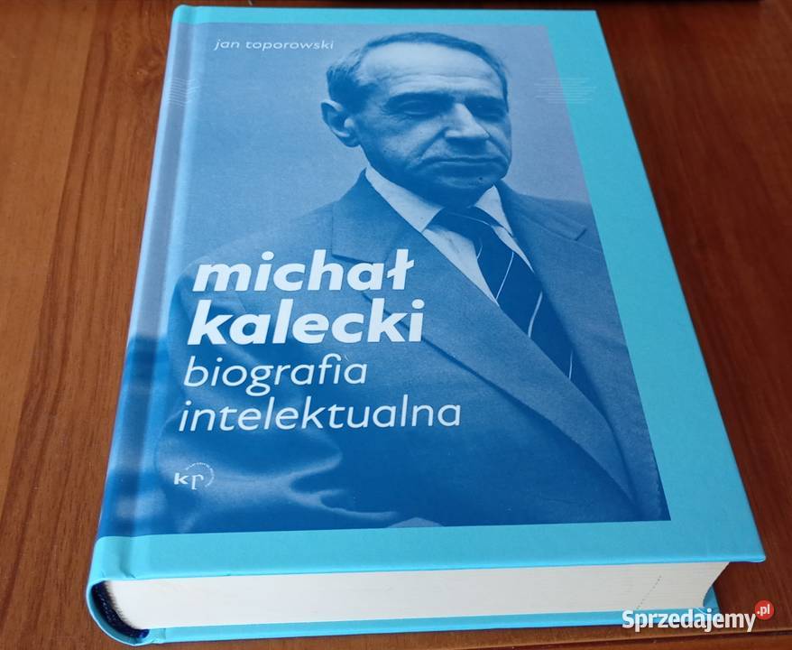 Michał Kalecki biografia intelektualna Jan