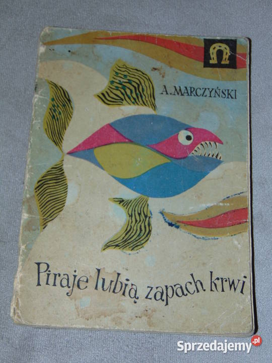 Piraje lubią zapach krwi Marczyński Olszakowski Lublin sprzedam