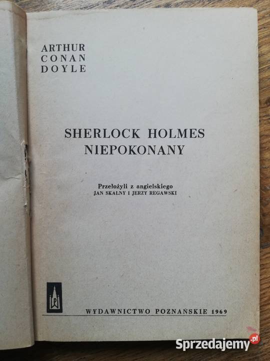 Sherlock Holmes Niepokonany A Conan Doyle Proza i poezja Kraków