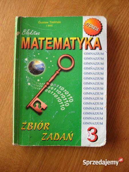 BŁĘKITNA MATEMATYKA 3 GUSTAW TRELIŃSKI GIMNAZJUM Jasło
