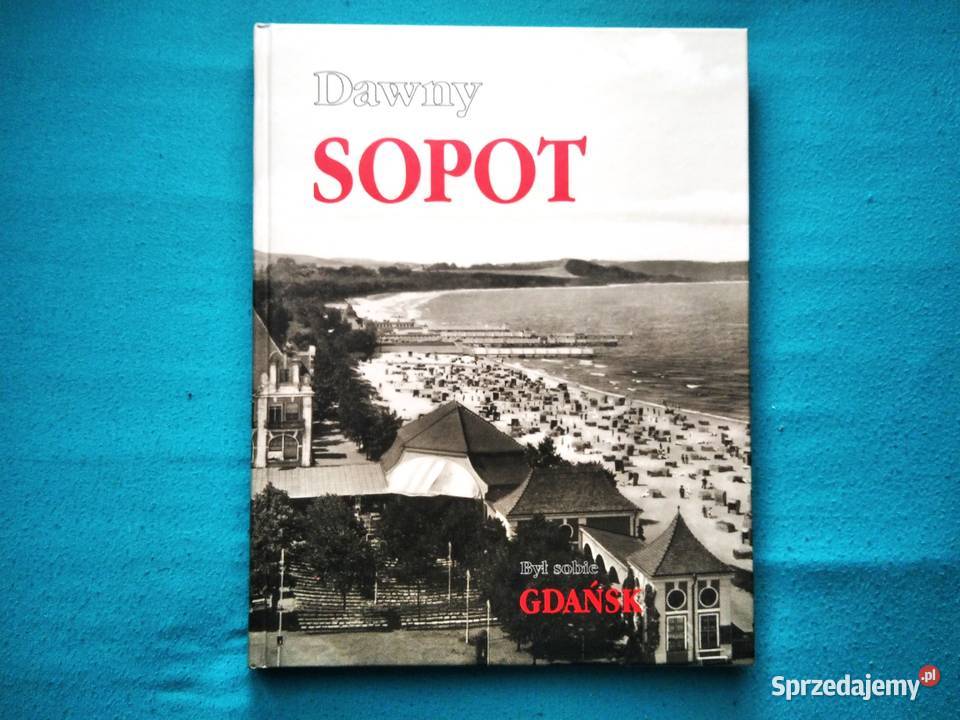Album Dawny Sopot był sobie Gdańsk