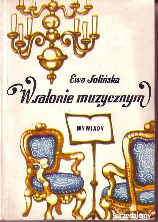 0661 W SALONIE MUZYCZNYM WYWIADY EWA SOLIŃSKA reportaż, literatura faktu Czyrna