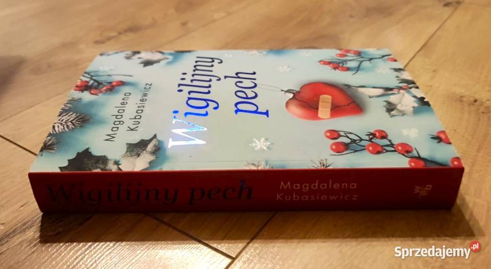 Magdalena Kubasiewicz Wigilijny pech Ciechocinek