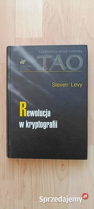 Rewolucja w kryptografii Steven Levy Książki naukowe i popularnonaukowe mazowieckie Warszawa sprzedam
