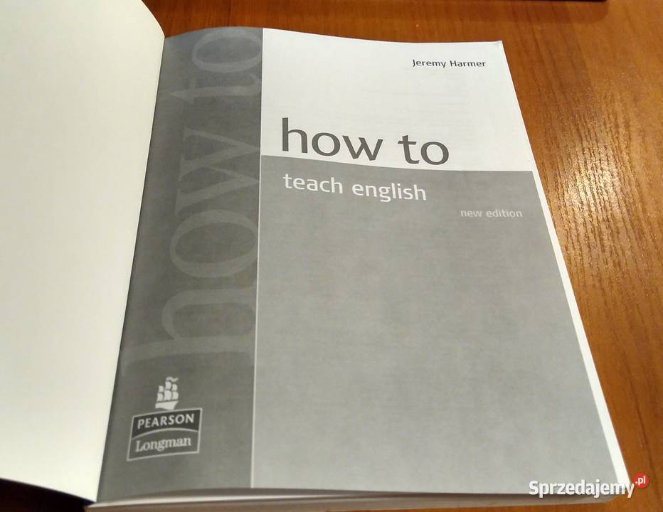 How to teach English Jeremy Harmer ed 2007