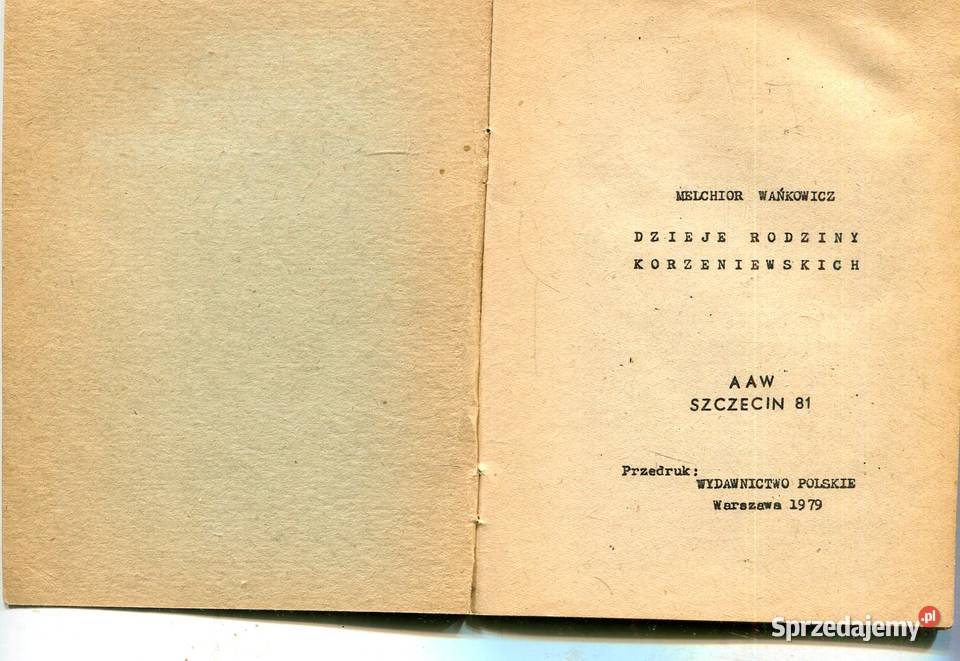 Dzieje rodziny Korzeniewskich Melchior Wańkowicz Szczecin