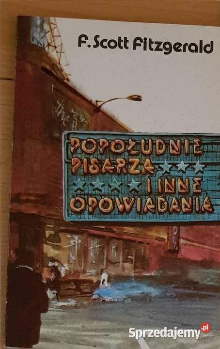 Popołudnie pisarza i inne opowiadania F. Scott Fitzgerald