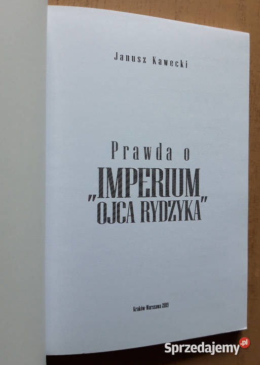 Prawda o Imperium Ojca Rydzyka Janusz Kawecki podlaskie Suwałki