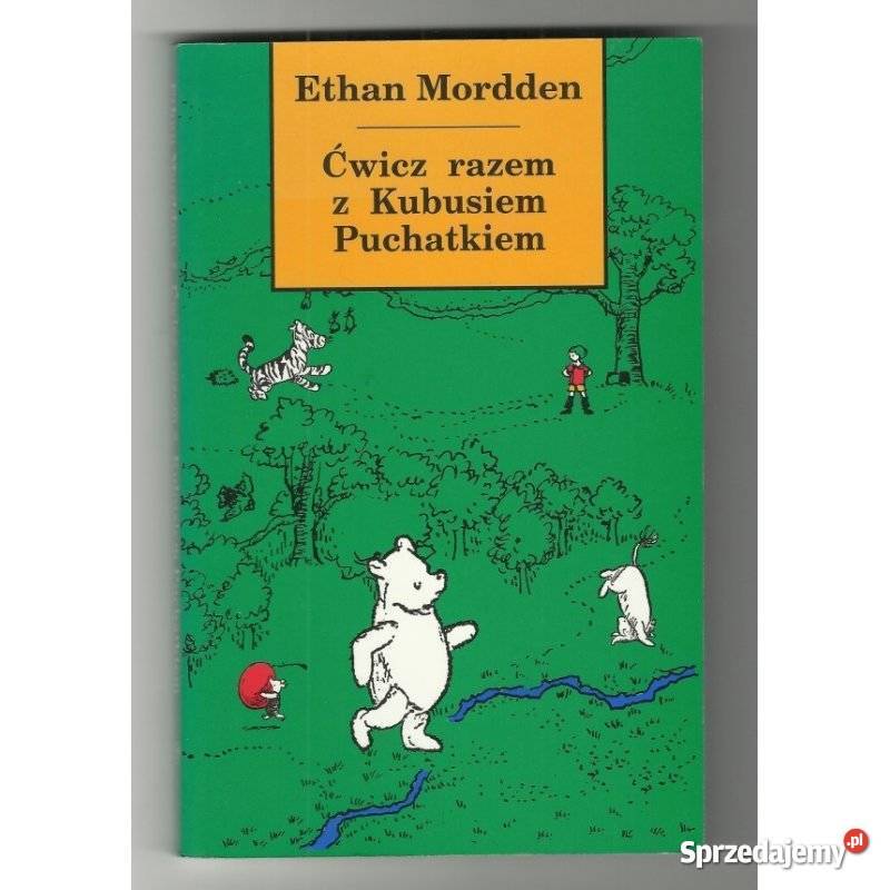 Ćwicz razem z Kubusiem Puchatkiem Mordden Ethan Świdnica