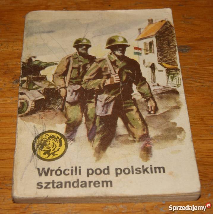 Żółty Tygrys Wrócili pod polskim sztandarem 186 Rok wydania 1986 Parczew