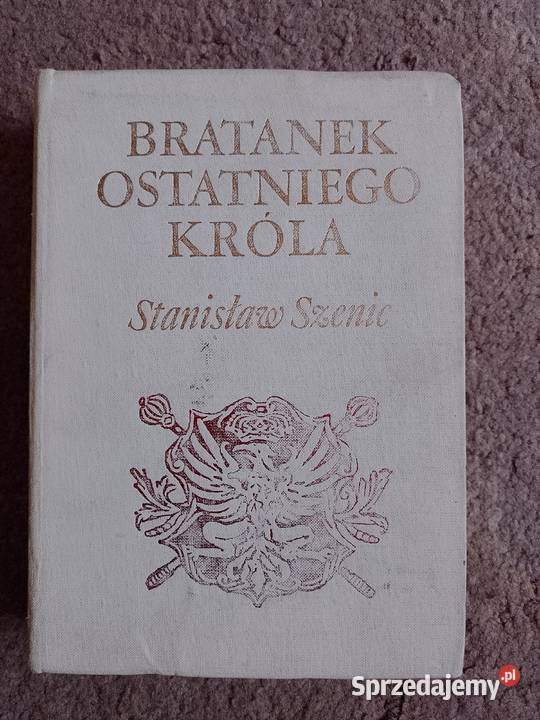 Stanisław Szenic Bratanek ostatniego króla Rzeszów