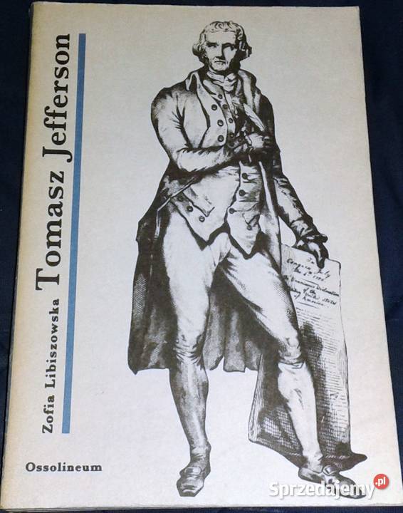 Tomasz Jefferson Zofia Libiszowska Pozostałe sprzedam