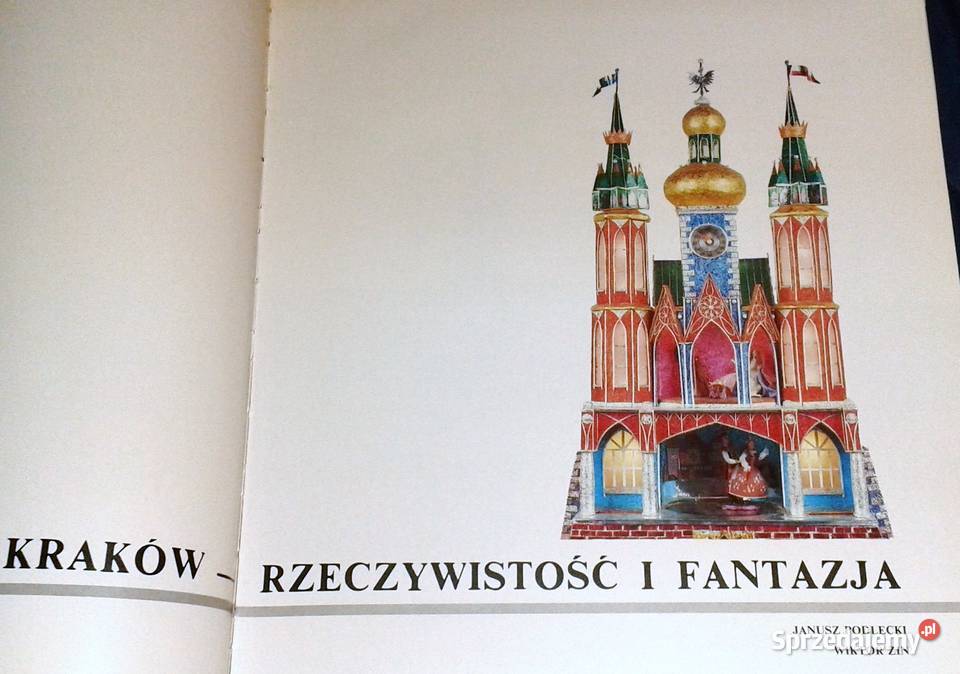 Kraków Rzeczywistość i fantazja Janusz Podlecki Rok wydania 1983 lubelskie Chełm sprzedam