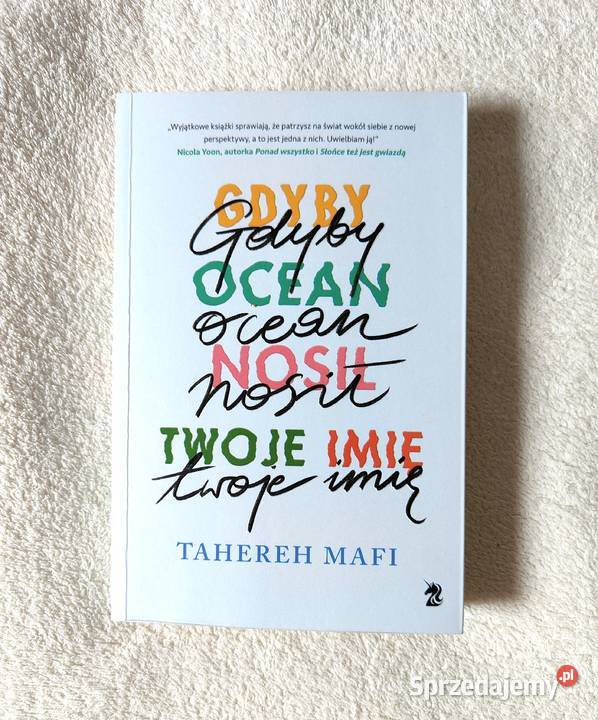 Książka Gdyby ocean nosił twoje imię Tahereh