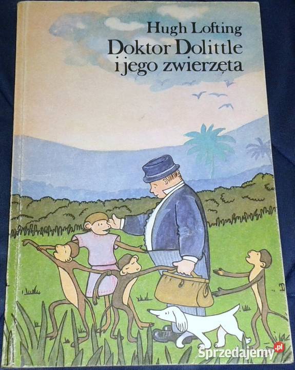 Doktor Dolittle i jego zwierzęta Hugh Lofting lubelskie Chełm