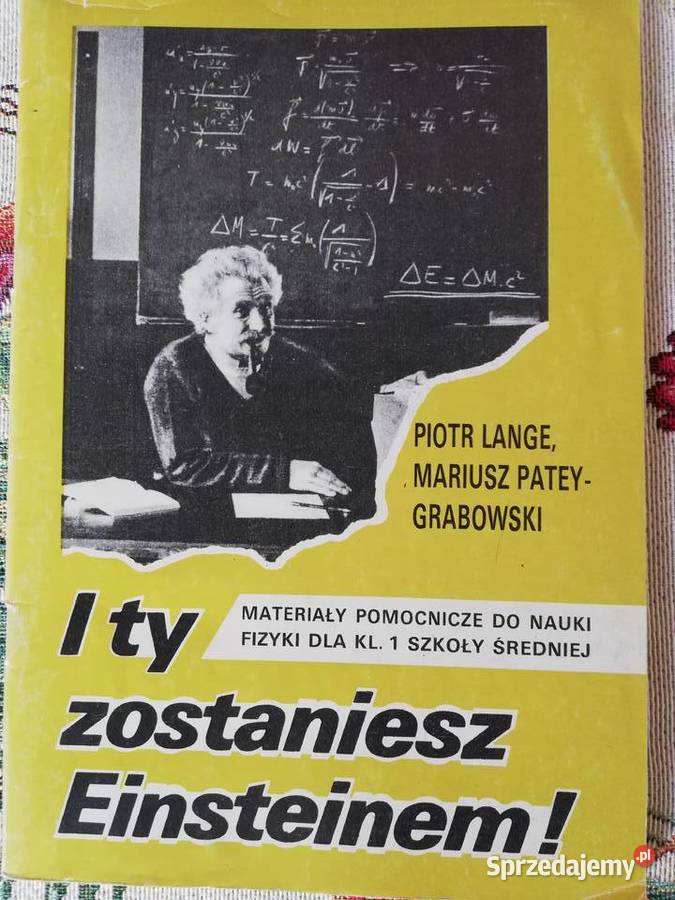 I ty zostaniesz Einsteinem Lange PateyGrabowski Kraków