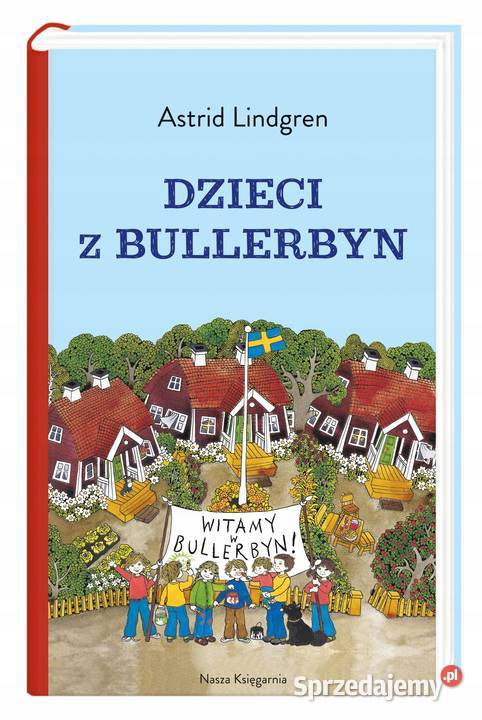 Dzieci z Bullerbyn Astrid Lindgren fa Bądkowo
