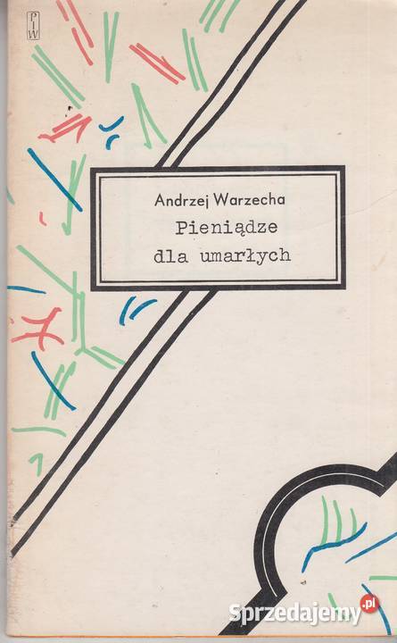 03383 PIENIĄDZE UMARŁYCH ANDRZEJ WARZECHA poezja Czyrna