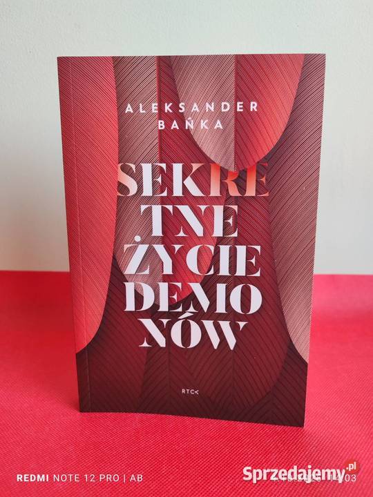 Sekretne życie demonów Aleksander Bańka Tom 2 Katowice