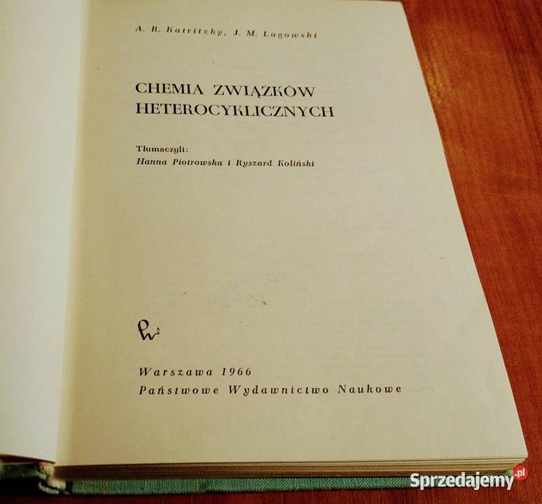 Chemia związków heterocyklicznych A R Katritzky chemia, biochemia Książki naukowe i popularnonaukowe