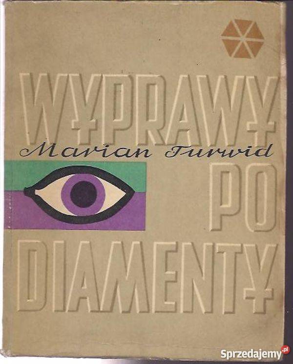 Wyprawy diamenty Turwid Marian Człuchów