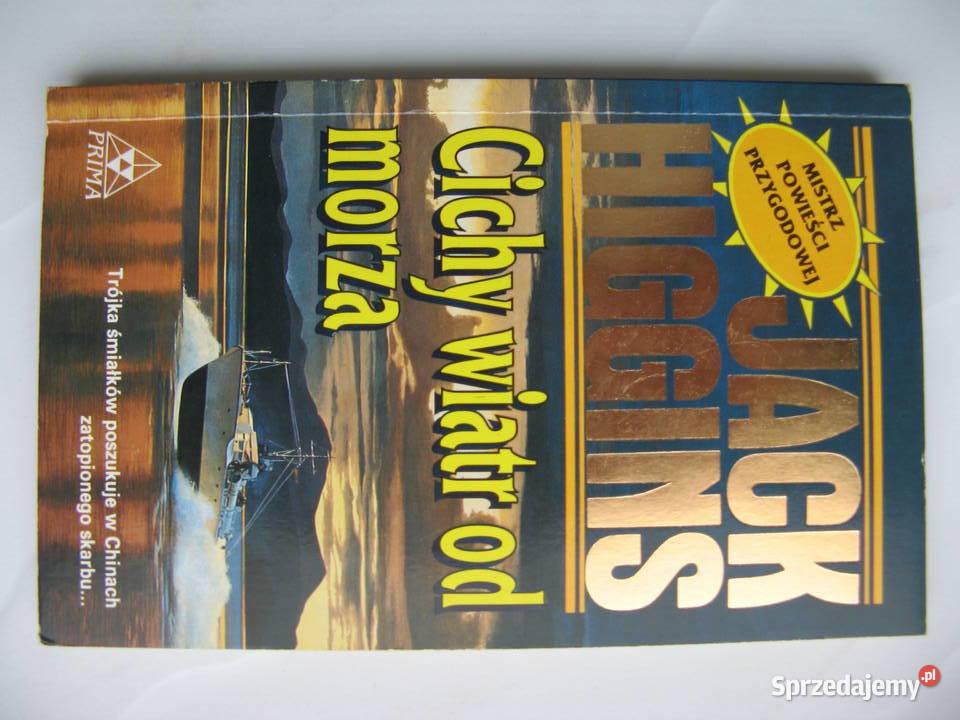 Jack Higgins Cichy wiatr morza sprzedam
