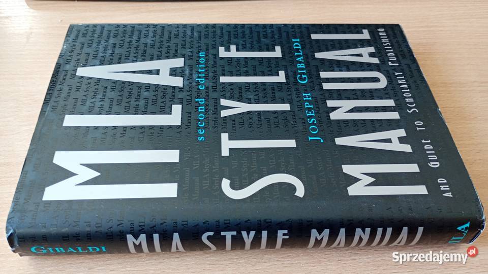 MLA style manual and guide to scholarly