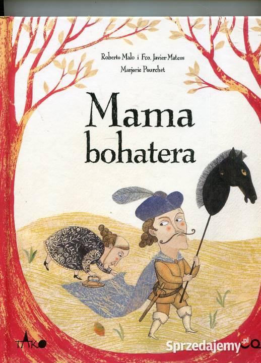 Mama bohatera Malo Mateos Pourchet Szczecin sprzedam